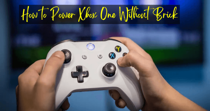 How to Power Xbox One Without Brick