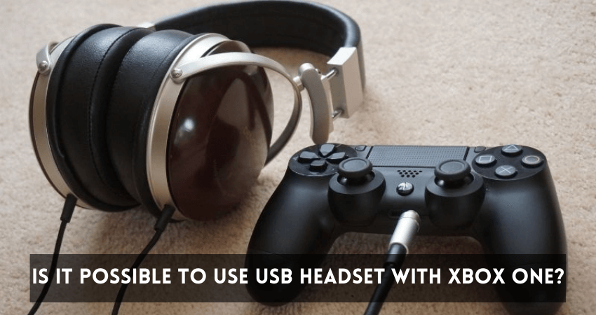 Is It Possible to Use USB Headset With Xbox One